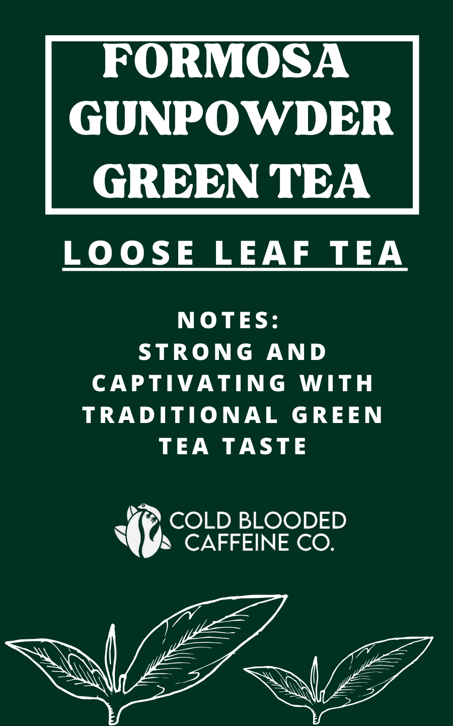 Fermose Tea Formosa Gunpowder Green Tea – Cold Blooded Caffeine
